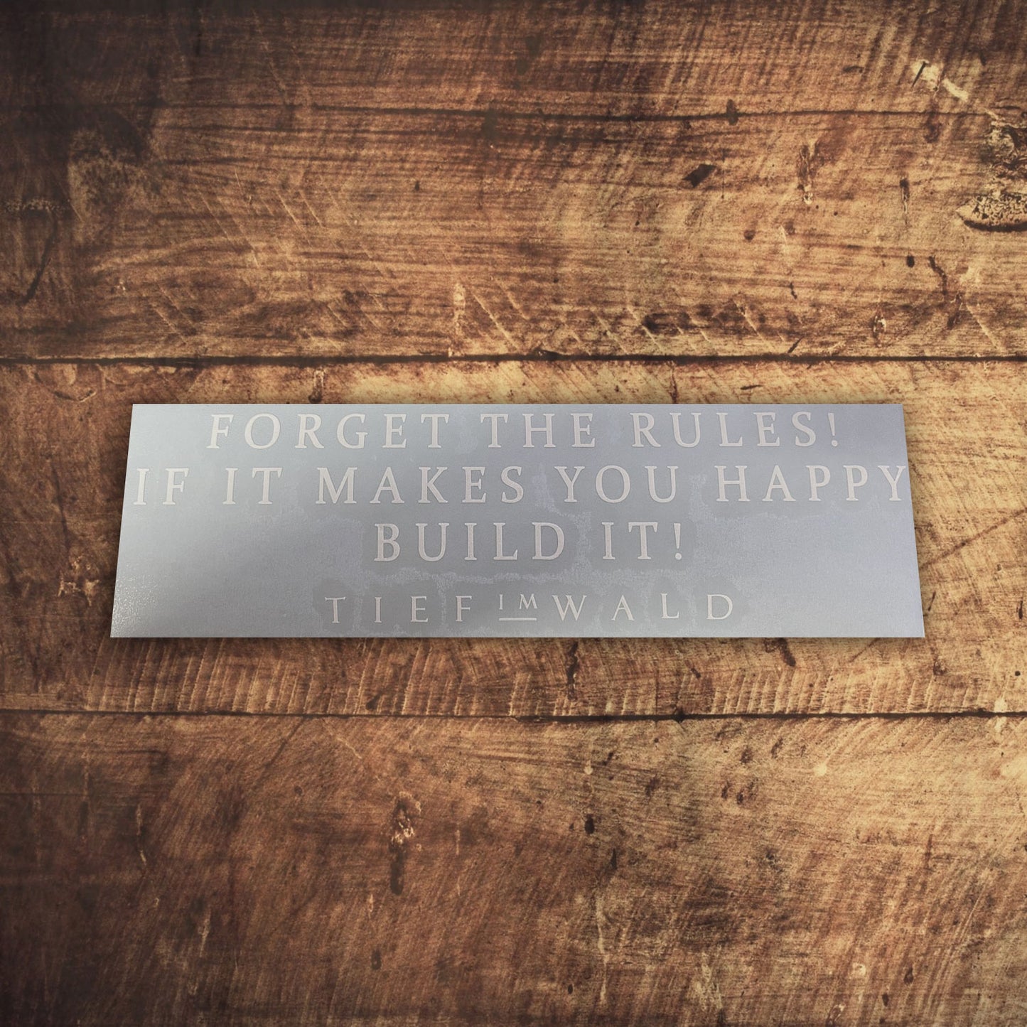 Aufkleber | FORGET THE RULES | TIW