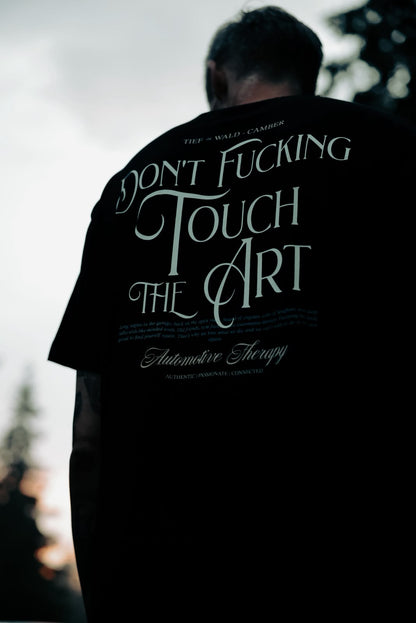 DON'T FUCKING TOUCH THE ART Colab T-Shirt  TIEF IM WALD × CAMBER